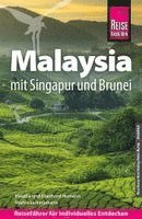 Reise Know-How Reiseführer Malaysia mit Singapur und Brunei