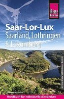 bokomslag Reise Know-How Reiseführer Saar-Lor-Lux (Dreiländereck Saarland, Lothringen, Luxemburg)