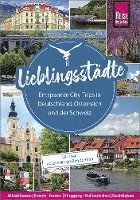 bokomslag Lieblingsstädte - Entspannte CityTrips in Deutschland, Österreich und der Schweiz:  28 Ideen abseits der großen Zentren
