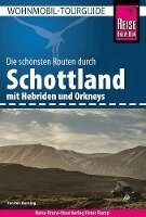 Torsten Berning - Reise Know-How Wohnmobil-Tourguide Schottland mit Hebriden und Orkneys, Häftad