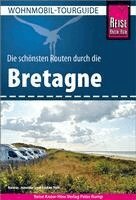 Rainer Höh, Jennifer Höh, Stefan Höh - Reise Know-How Wohnmobil-Tourguide Bretagne, Häftad