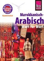 bokomslag Reise Know-How Kauderwelsch Marokkanisch-Arabisch - Wort für Wort