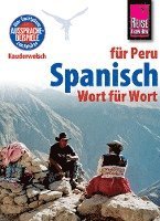 bokomslag Reise Know-How Kauderwelsch Spanisch für Peru - Wort für Wort