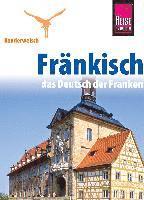 Reise Know-How Sprachführer Fränkisch - das Deutsch der Franken 1