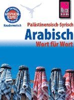 bokomslag Palästinensisch-Syrisch-Arabisch - Wort für Wort