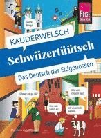 bokomslag Schwiizertüütsch - das Deutsch der Eidgenossen