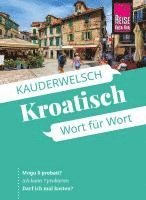 Reise Know-How Sprachführer Kroatisch - Wort für Wort 1