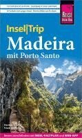 Daniela Schetar, Friedrich Köthe - Reise Know-How InselTrip Madeira mit Porto Santo, Häftad