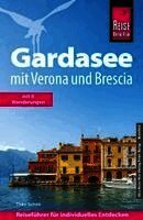 Reise Know-How Reiseführer Gardasee mit Verona und Brescia