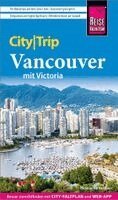 Thomas Barkemeier - Reise Know-How CityTrip Vancouver mit Victoria, Häftad