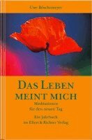 Uwe Böschemeyer - Das Leben meint mich, Inbunden