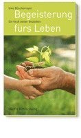 Begeisterung fürs Leben 1