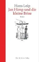 Hans Leip - Jan Himp und die kleine Brise, Inbunden. Tillgänglighet: Lägg i varukorg