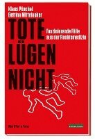 Klaus Püschel, Bettina Mittelacher - Tote lügen nicht, Häftad