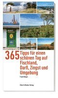 bokomslag 365 Tipps für einen schönen Tag auf Fischland, Darß, Zingst und Umgebung