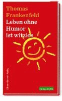 bokomslag Leben ohne Humor ist witzlos