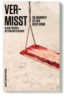 Klaus Püschel, Bettina Mittelacher - Vermisst, Häftad