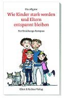 bokomslag Wie Kinder stark werden und Eltern entspannt bleiben