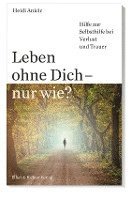 Leben ohne Dich - nur wie? 1