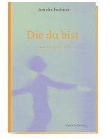 Die du bist 1