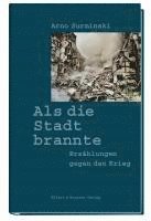 Als die Stadt brannte 1