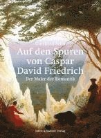 bokomslag Auf den Spuren von Caspar David Friedrich