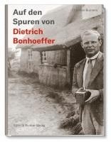 bokomslag Auf den Spuren von Dietrich Bonhoeffer