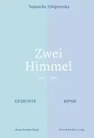 Natascha Dniprovska, Amelie Fechner - Zwei Himmel, Inbunden. Tillgänglighet: Lägg i varukorg