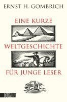 Ernst H. Gombrich - Eine kurze Weltgeschichte für junge Leser, Häftad
