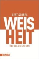 Gert Scobel - Weisheit, Häftad