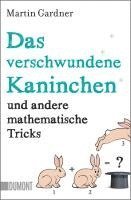 bokomslag Das verschwundene Kaninchen und andere mathematische Tricks