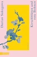 Durian Sukegawa - Kirschblüten und rote Bohnen, Häftad