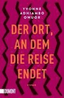 Yvonne Adhiambo Owuor - Der Ort, an dem die Reise endet, Häftad