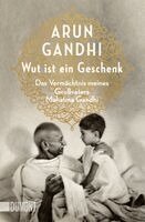 Arun Gandhi - Wut ist ein Geschenk, Häftad