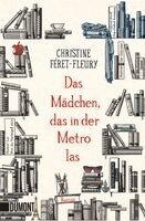Christine Féret-Fleury - Das Mädchen, das in der Metro las, Häftad