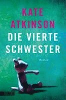 Kate Atkinson - Die vierte Schwester, Häftad