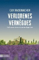 Cay Rademacher - Verlorenes Vernègues, Häftad