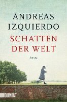 Andreas Izquierdo - Schatten der Welt, Häftad