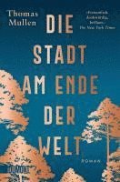 Thomas Mullen - Die Stadt am Ende der Welt, Häftad