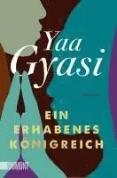 Yaa Gyasi - Ein erhabenes Königreich, Häftad