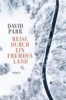 David Park - Reise durch ein fremdes Land, Häftad