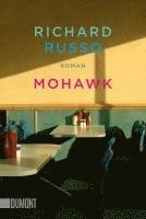 Richard Russo - Mohawk, Häftad