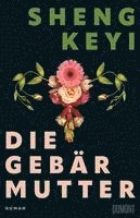 Sheng Keyi - Die Gebärmutter, Inbunden