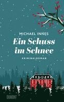 Michael Innes - Ein Schuss im Schnee, Inbunden