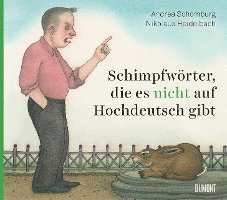 bokomslag Schimpfwörter, die es nicht auf Hochdeutsch gibt