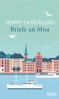 Jenny Fagerlund - Briefe an Moa, Inbunden