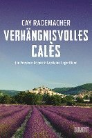 Verhängnisvolles Calès 1