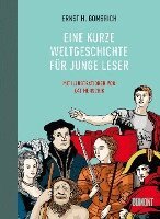 Ernst H. Gombrich - Eine kurze Weltgeschichte für junge Leser, Inbunden
