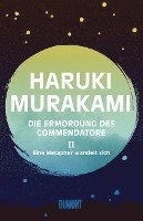 Haruki Murakami - Die Ermordung des Commendatore 02, Inbunden