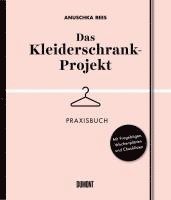 bokomslag Das Kleiderschrank-Projekt. Praxisbuch